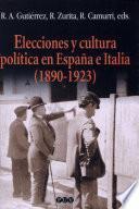 Libro Elecciones y cultura política en España e Italia (1890-1923)