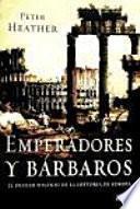 Libro Emperadores y bárbaros