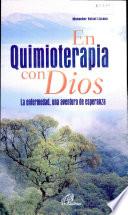 Libro En quimioterapia con Dios