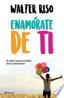 Libro Enamorate de ti