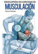 Libro Enciclopedia de ejercicios de Musculación.