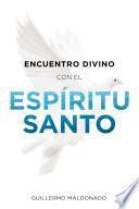 Libro Encuentro Divino con el Espíritu Santo