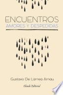 Libro Encuentros, amores y despedidas