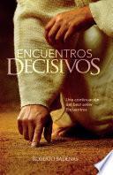 Libro Encuentros decisivos