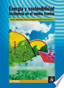Libro Energía y Sostenibilidad. Incidencia en el Medio Marítimo.