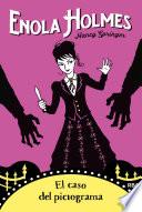 Libro Enola Holmes 5. El caso del pictograma