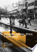Libro Entorno global, ética y sociedad