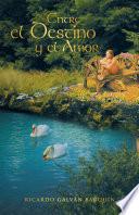 Libro Entre el Destino y el Amor