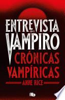 Libro Entrevista con el vampiro (Crónicas Vampíricas 1)