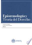 Libro Epistemología y teoría del derecho