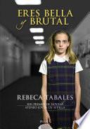 Libro Eres bella y brutal