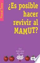 Libro ¿Es posible hacer revivir al mamut?