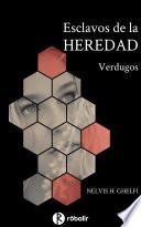 Libro Esclavos de la Heredad: Verdugos