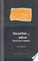 Libro Escuchar y mirar