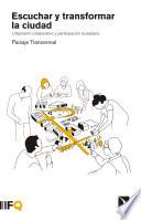 Libro Escuchar y transformar la ciudad
