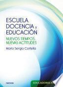 Libro Escuela, docencia y educación