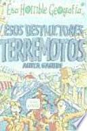 Libro Esos destructores terremotos