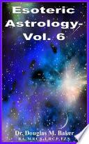 Libro ESOTERIC ASTROLOGY - VOL. 6