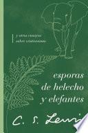 Libro Esporas de helecho y elefantes