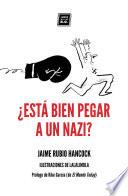 Libro ¿Está bien pegar a un nazi?