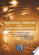 Libro Estilo musical y curriculum en la enseñanza secundaria obligatoria