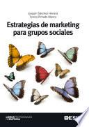 Libro Estrategias de marketing para grupos sociales