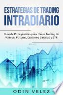 Libro Estrategias de Trading Intradiario: Guía de Principiantes para