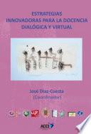 Libro Estrategias innovadoras para la docencia dialogica y virtual