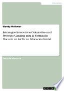 Libro Estrategias Interactivas Orientadas en el Proyecto Canaima para la Formación Docente en las Tic en Educación Inicial