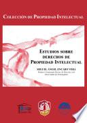 Libro Estudios sobre derechos de Propiedad Intelectual