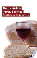 Libro Eucaristía : plenitud de vida