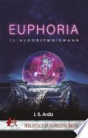 Libro Euphoria. El Algoritmo Swann