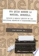 Libro Eva quiso morder en la fruta. Mordedla. Autoría y espacio público en las escritoras españolas e hispanoamericanas.