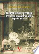 Libro Evangelización y prestigio. Primeros encuentros entre España y Corea