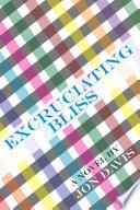 Libro Excruciating Bliss