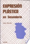 Libro Expresión Plástica en Secundaria