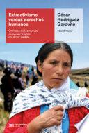 Libro Extractivismo versus derechos humanos