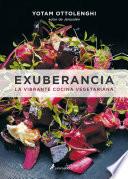 Libro Exuberancia: la vibrante cocina vegetariana