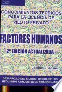 Libro Factores humanos : conocimientos teóricos para la licencia de piloto privado