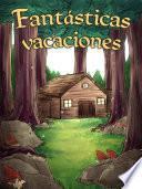 Libro Fantásticas vacaciones