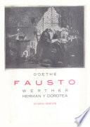 Libro Fausto ; Werther ; Herman y Dorotea