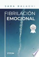 Libro Fibrilación emocional