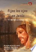 Libro Fijos los ojos en Jesús