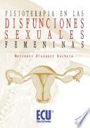 Libro Fisioterapia en las disfunciones sexuales femeninas