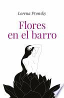 Libro Flores en el barro