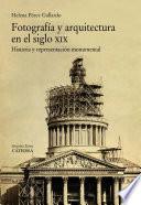 Libro Fotografía y arquitectura en el siglo XIX