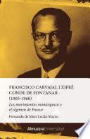 Libro Francisco Carvajal i Xifré, Conde de Fontanar (1905-1960)
