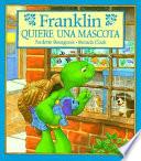 Libro Franklin Quiere Una Mascota