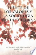 Libro Fuente de los valores y la sociologia de la cultura