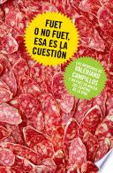 Libro Fuet o no fuet, esa es la cuestión